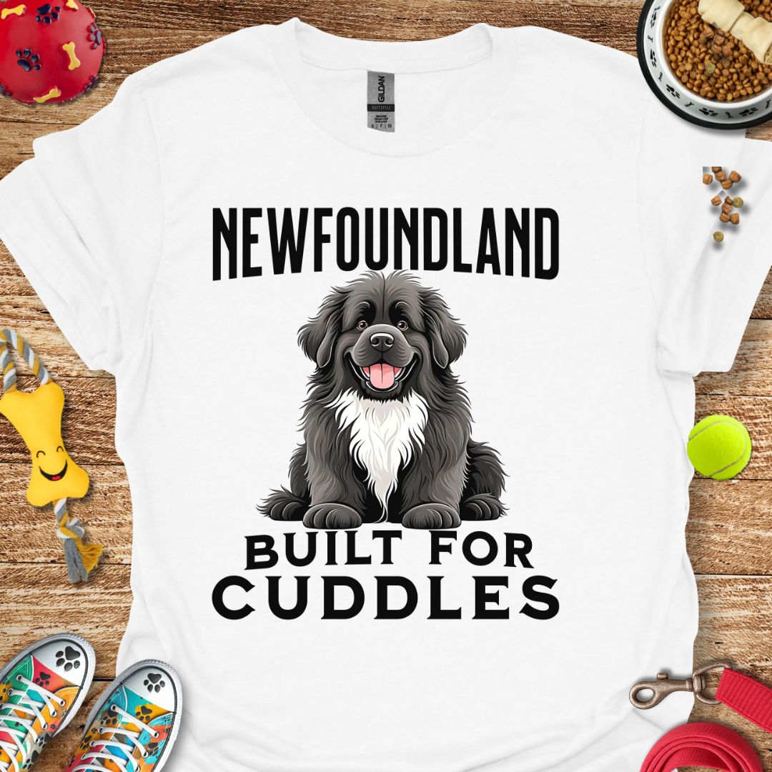 Newfoundland Built for Cuddles T-Shirt