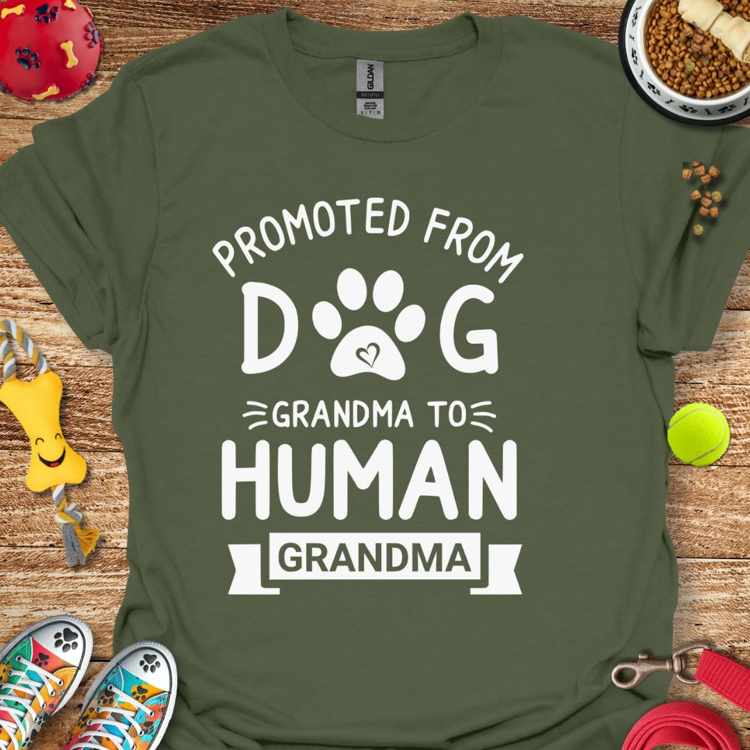 Promoted from Dog Grandma to Human Grandma T-Shirt