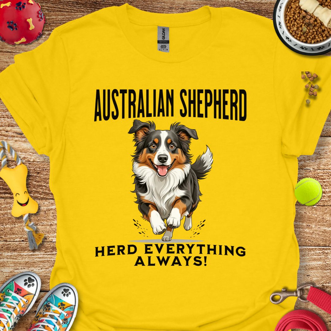 Australian Shepherd Herd Everything T-Shirt