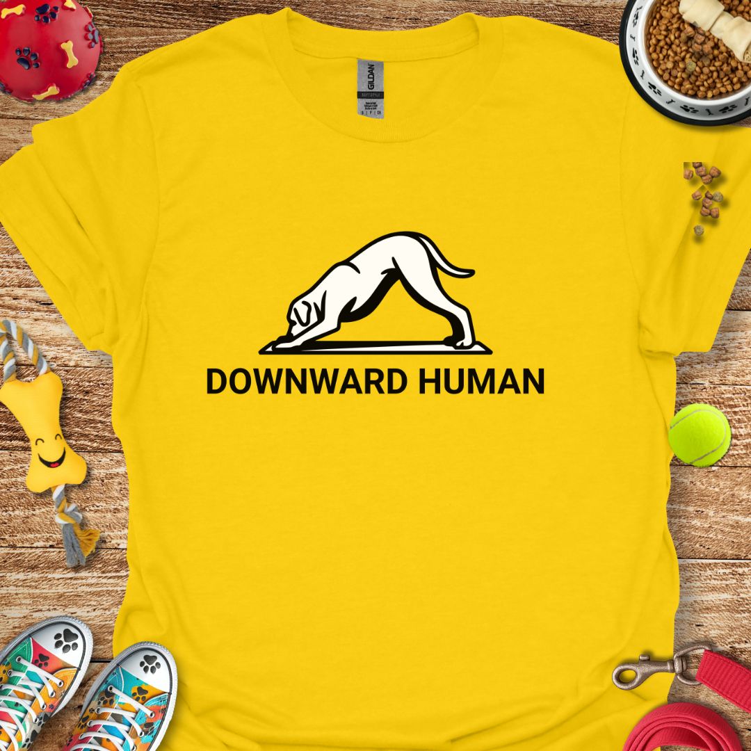Downward Human T-Shirt