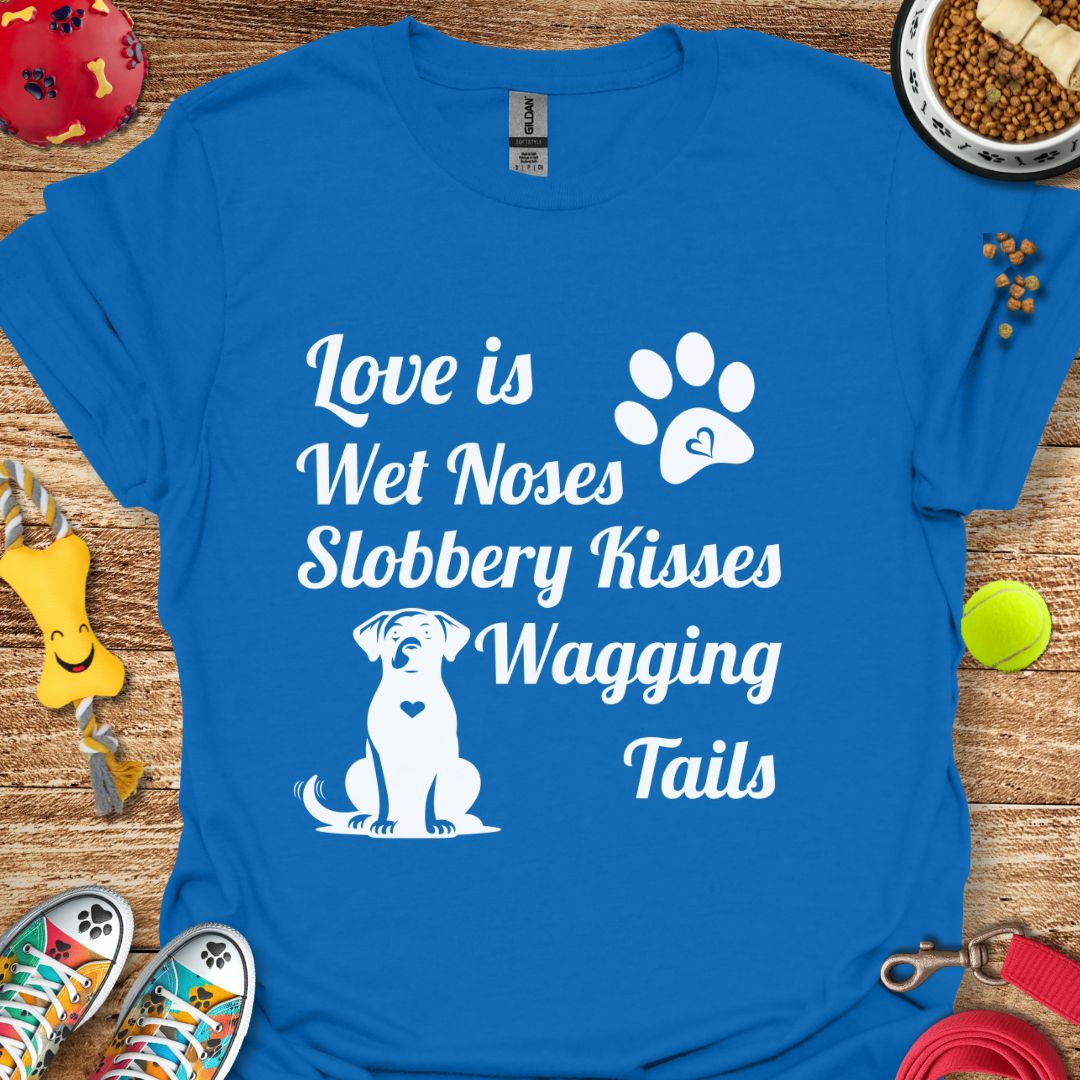 Love is T-Shirt