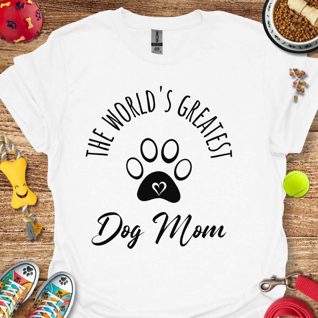 World's Greatest Dog Mom T-Shirt