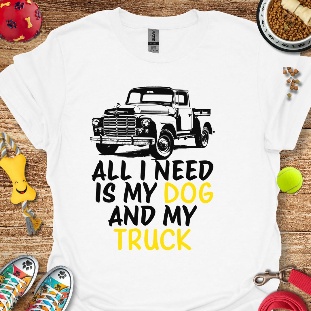 All I Need T-Shirt