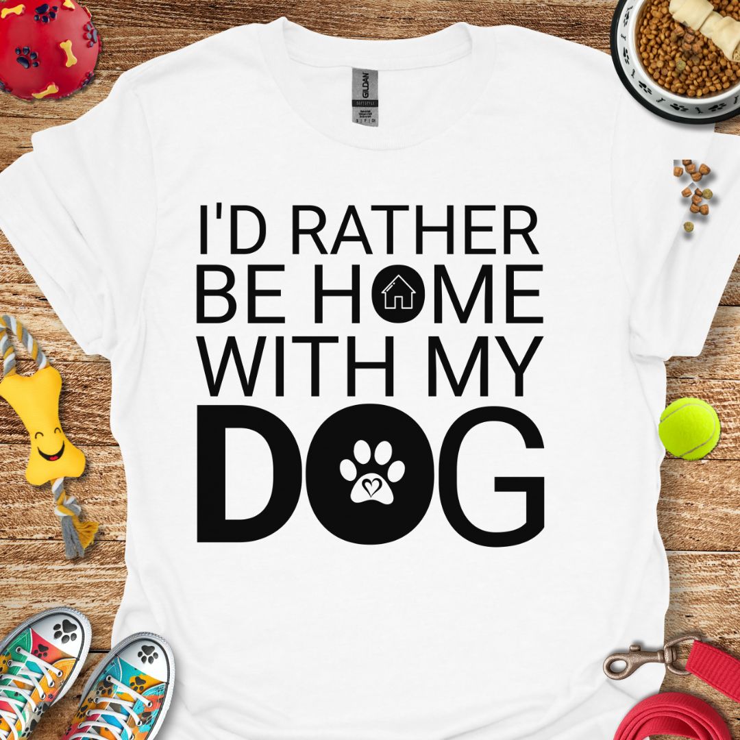 I'd Rather Be Home T-Shirt