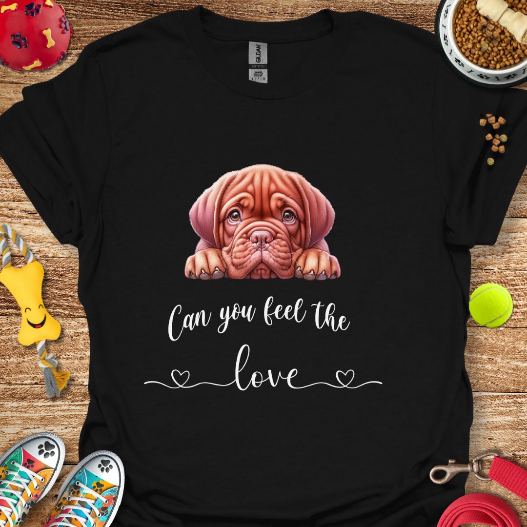 Can You Feel the Love (Dogue Puppy) T-Shirt