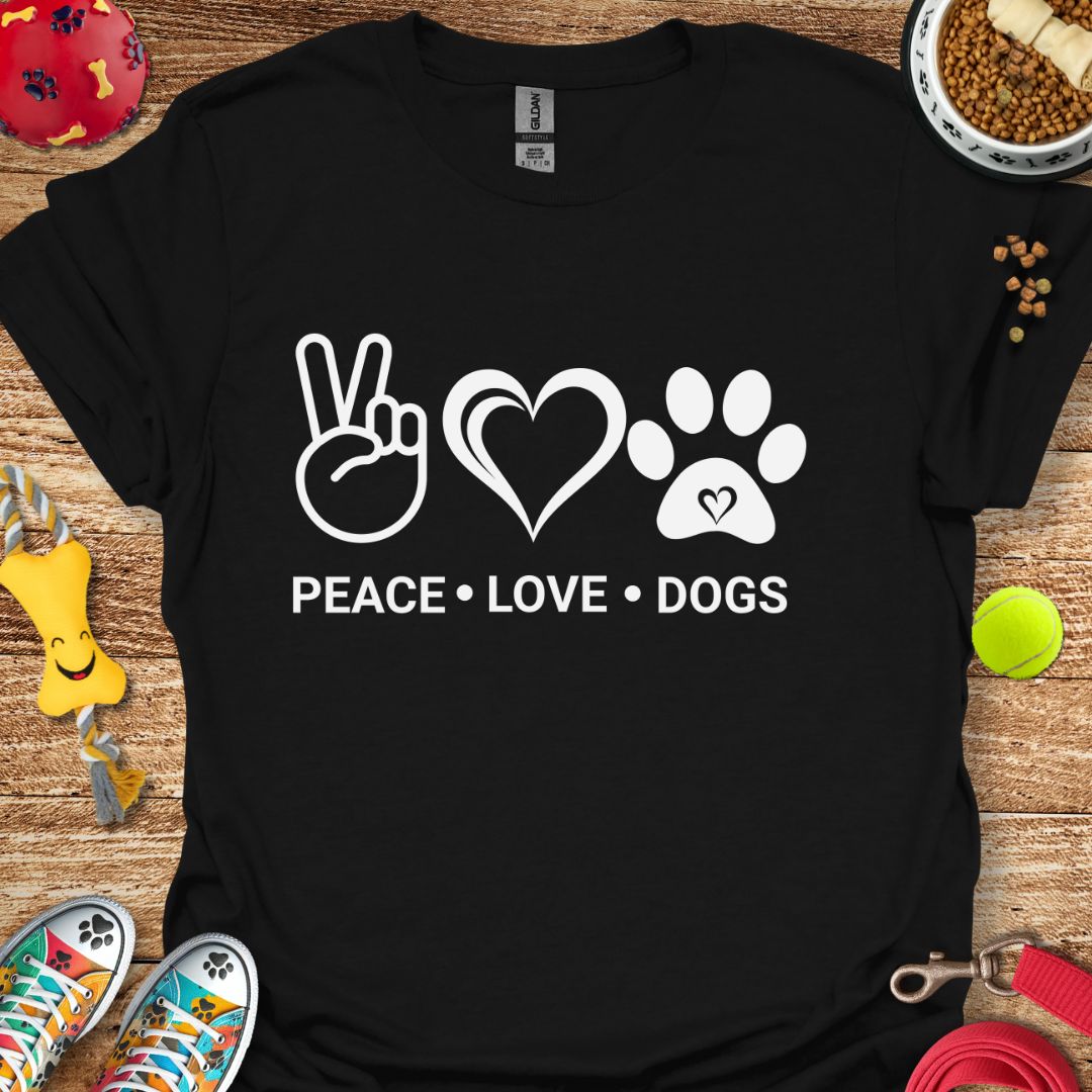 Peace Love Dogs T-Shirt