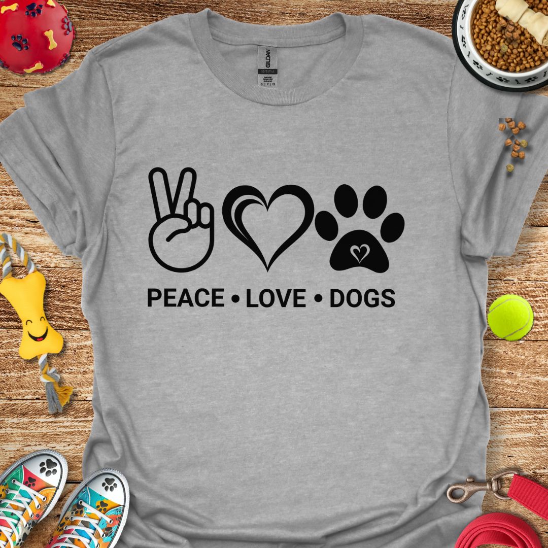 Peace Love Dogs T-Shirt