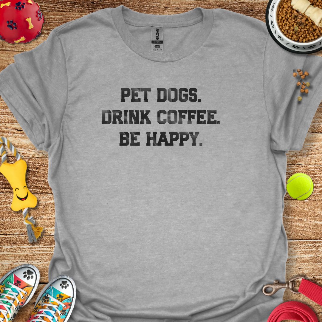 Pet Dogs Drink Coffee (distressed) T-Shirt