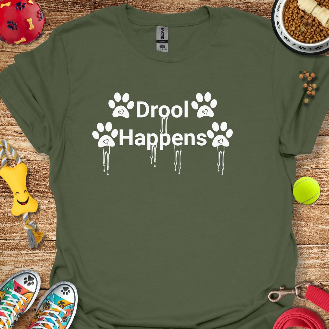 Drool Happens T-Shirt