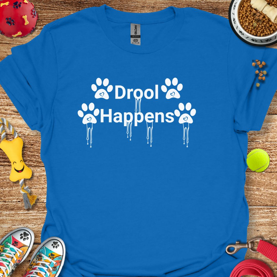 Drool Happens T-Shirt