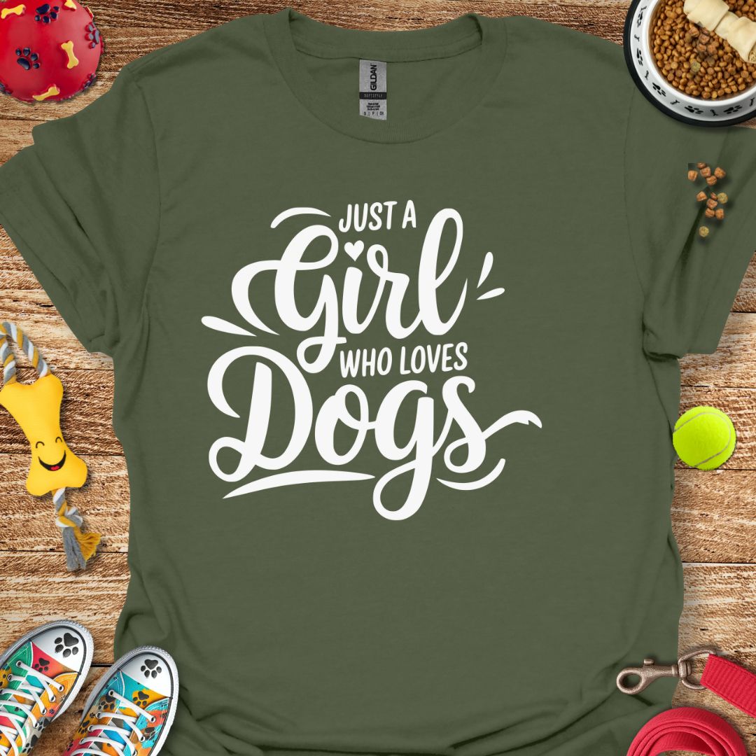 Just a Girl Who Loves Dogs T-Shirt