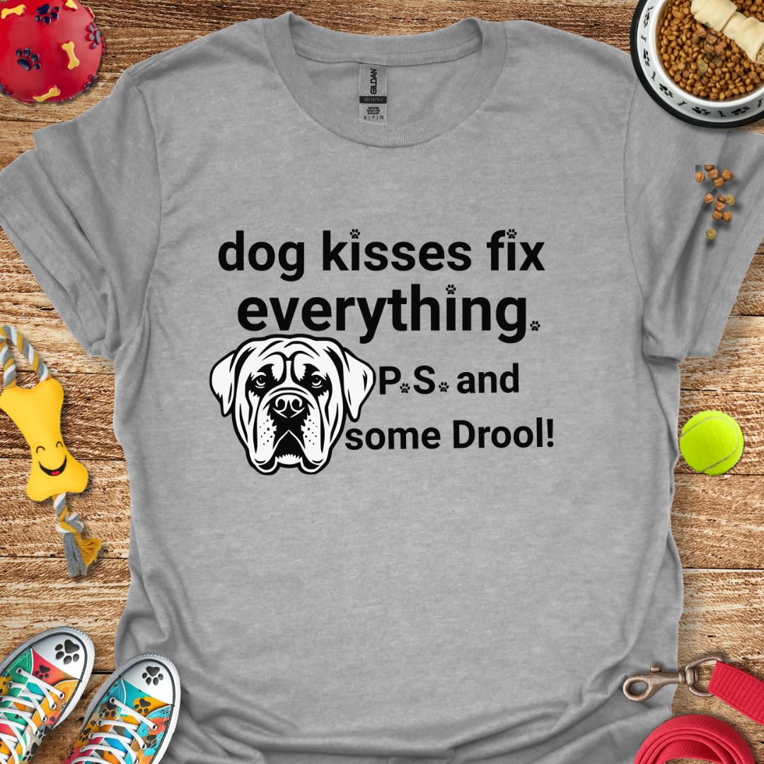 Dog Kisses Fix Everything T-Shirt