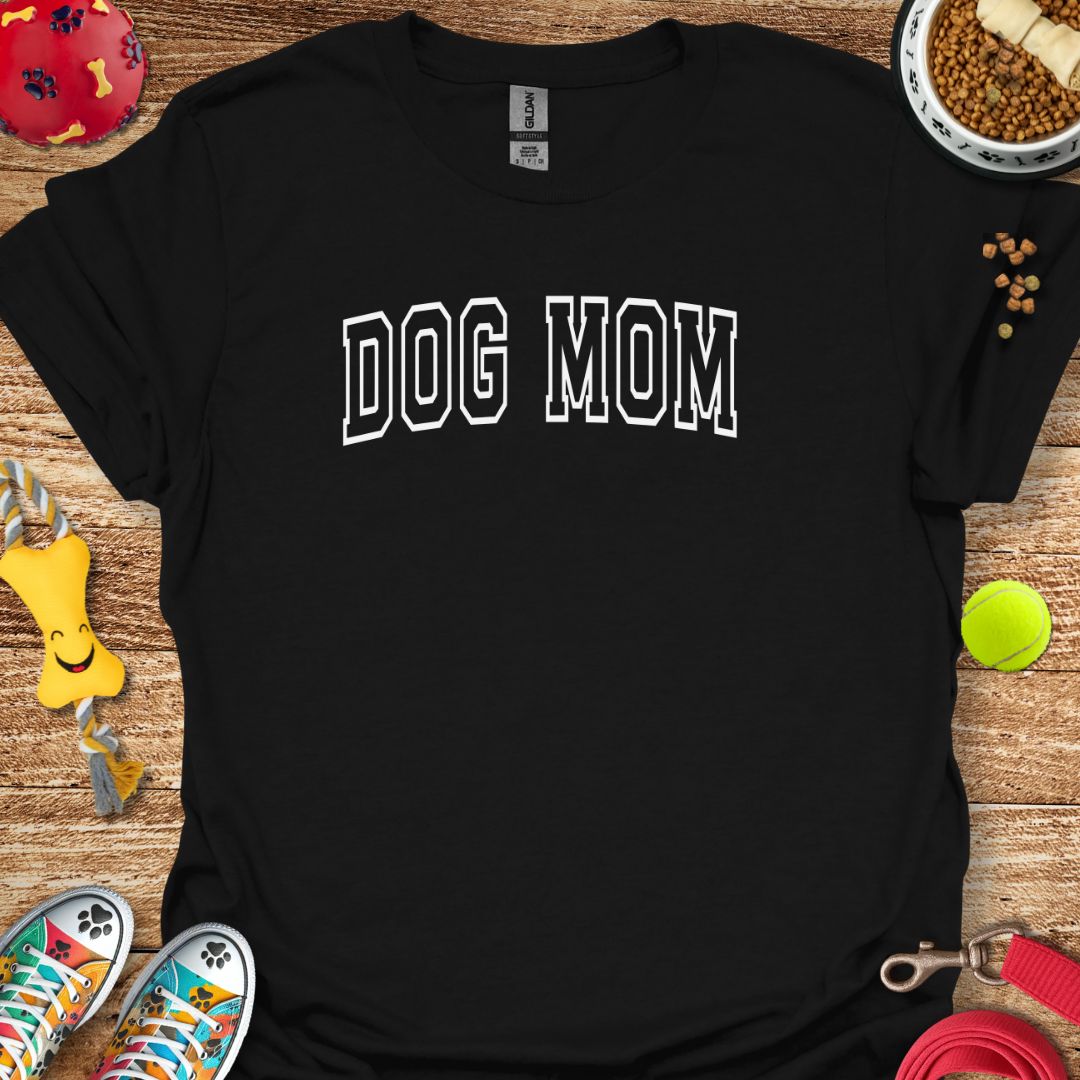 Dog Mom T-Shirt
