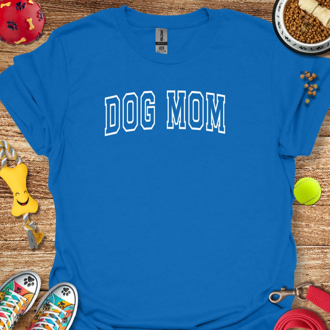 Dog Mom T-Shirt