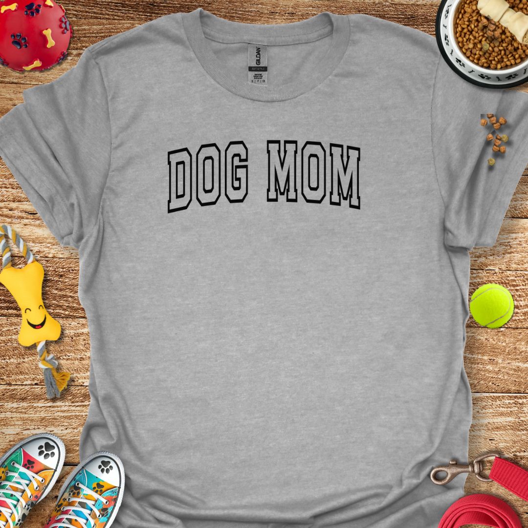Dog Mom T-Shirt