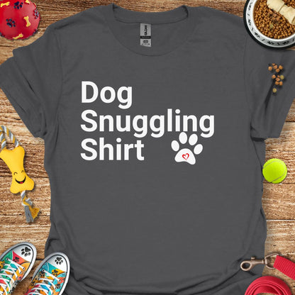 Dog Snuggling T-Shirt