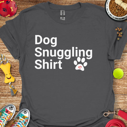 Dog Snuggling T-Shirt