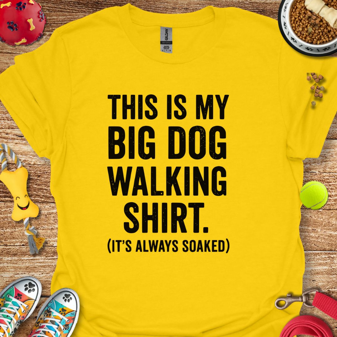 Big Dog Walking T-Shirt