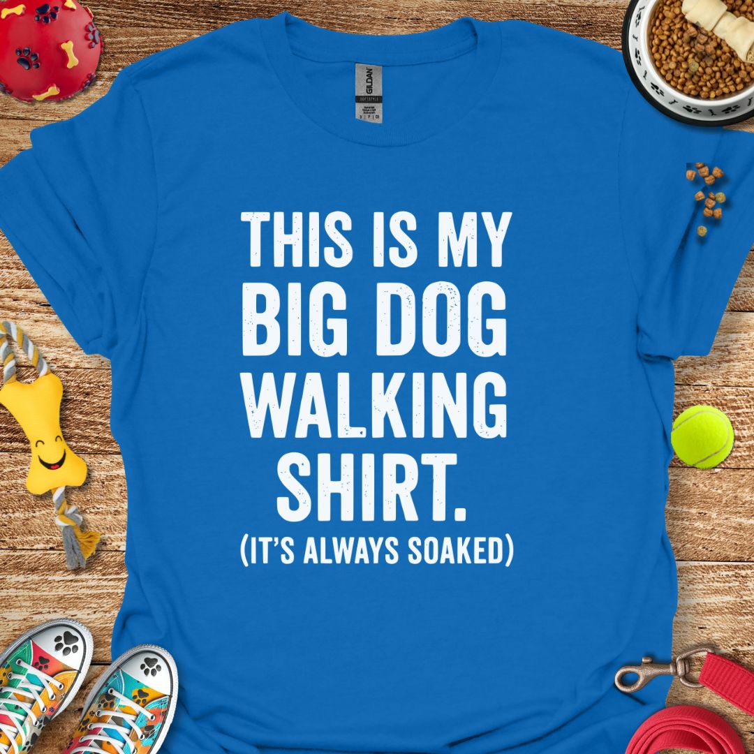 Big Dog Walking T-Shirt