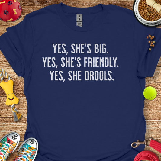 Yes She's Big (distressed) T-Shirt