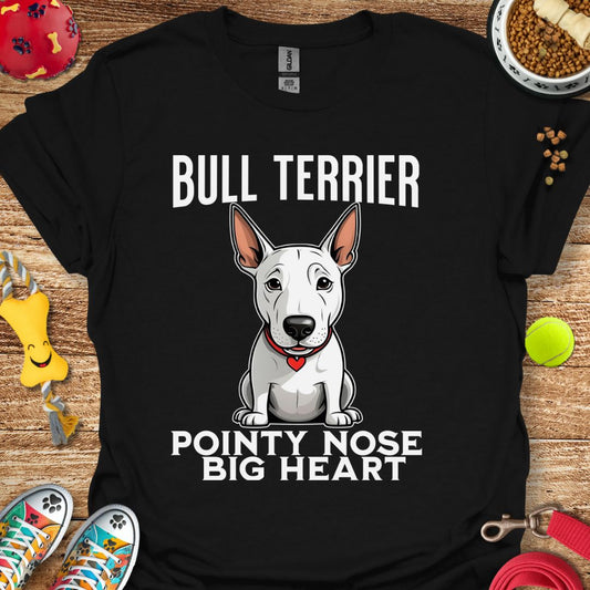 Bull Terrier Pointy Nose Big Heart T-Shirt