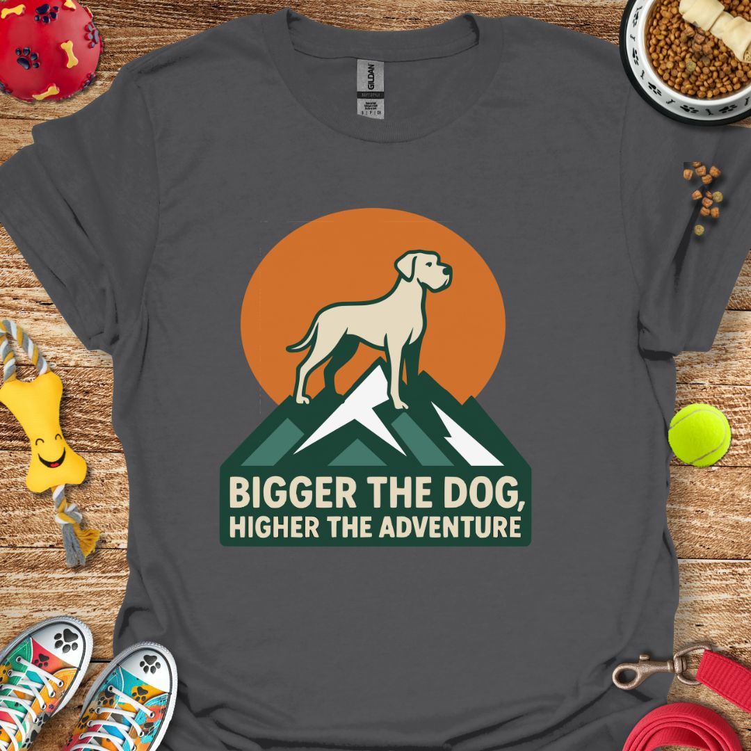 Bigger the Dog T-Shirt