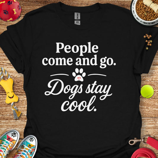 People Come and Go T-Shirt