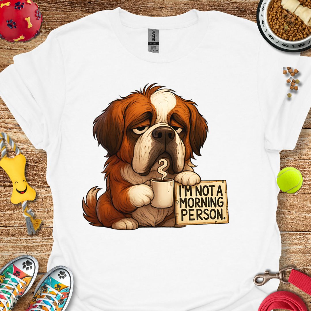 Grumpy Morning Saint Bernard T-Shirt