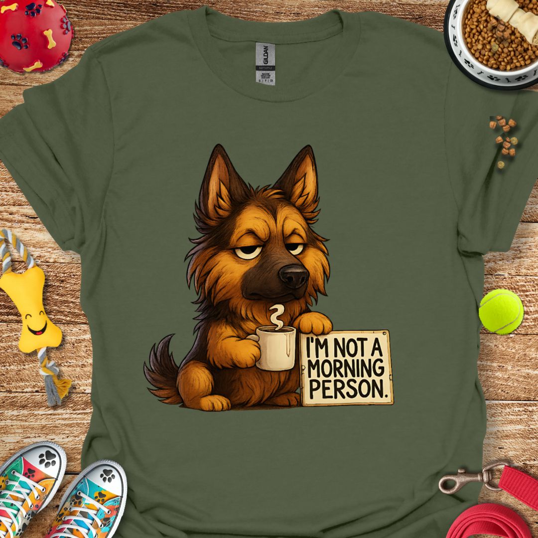 Grumpy Morning German Shepherd T-Shirt