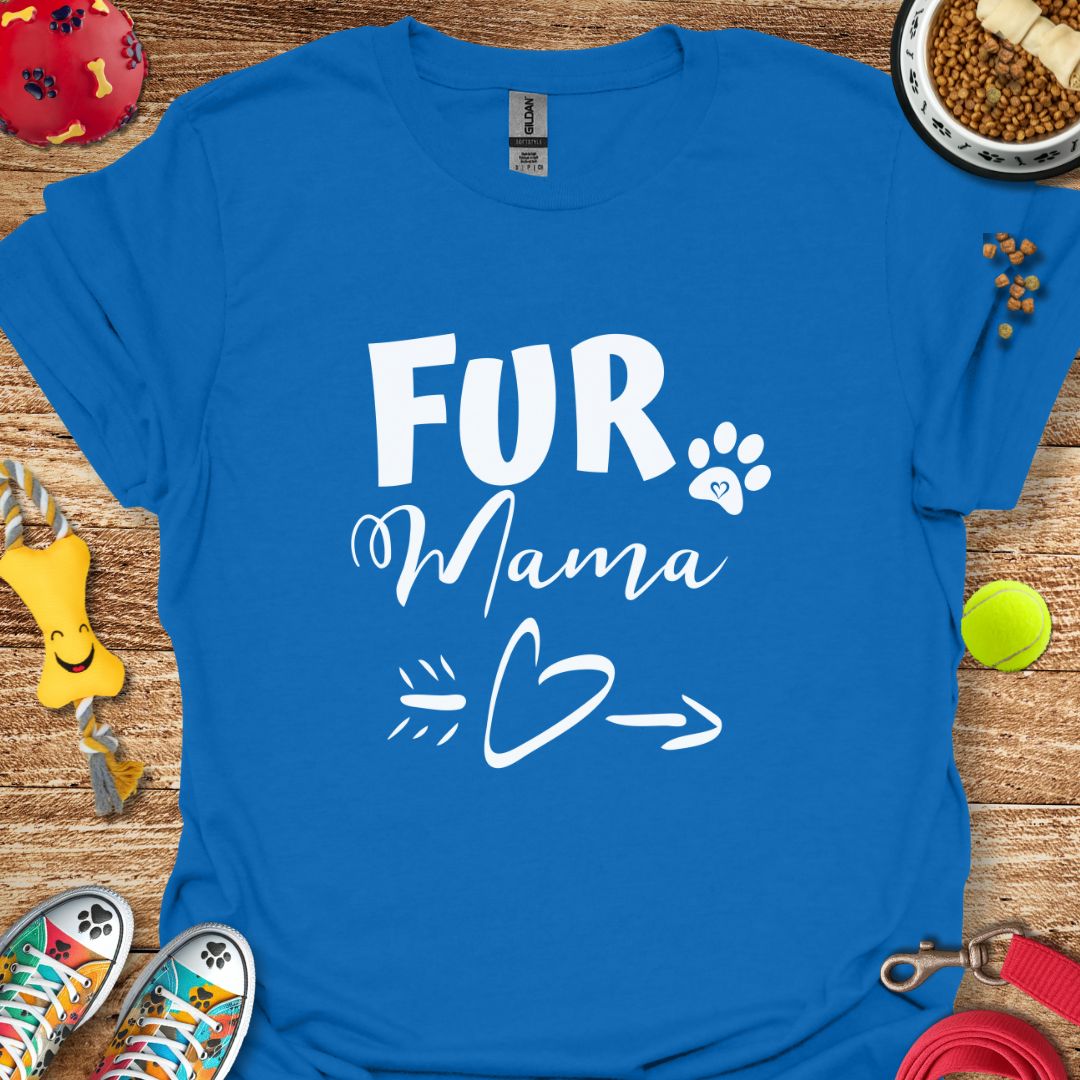 Fur Mama T-Shirt