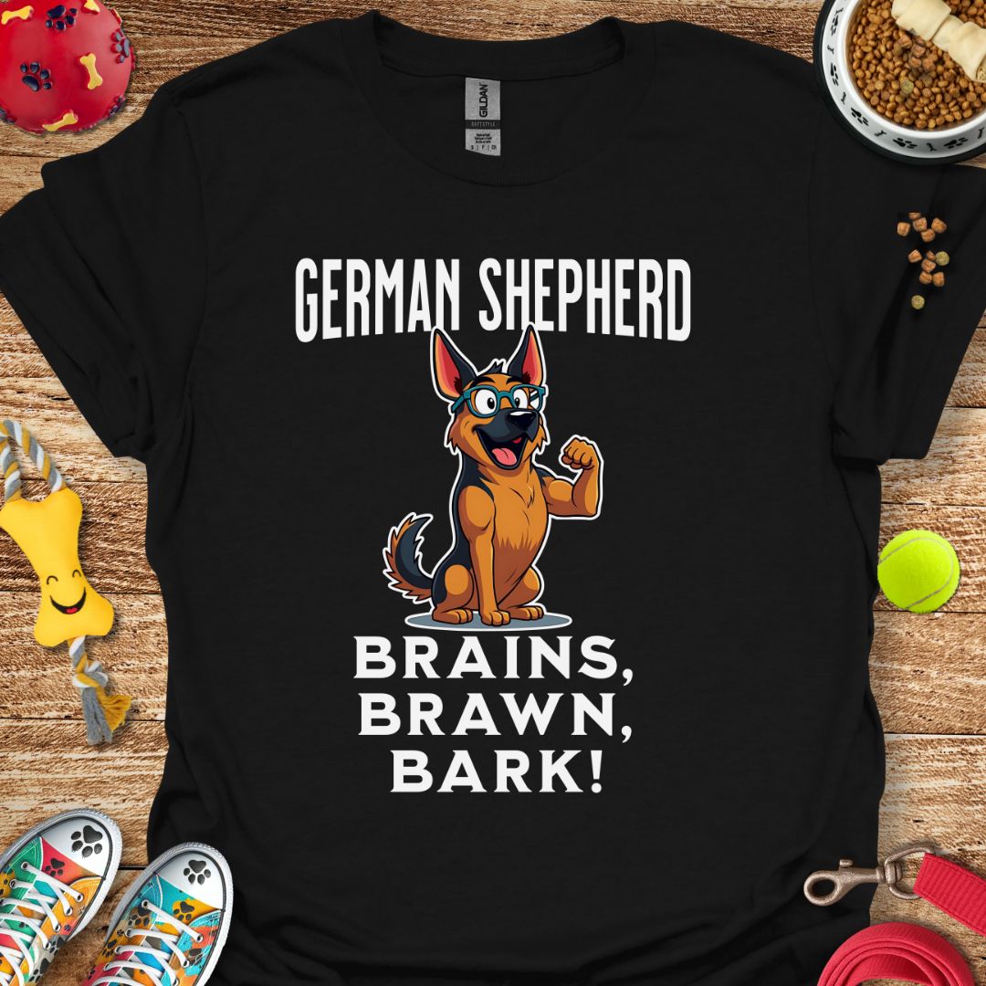 German Shepherd Brains Brawn Bark T-Shirt