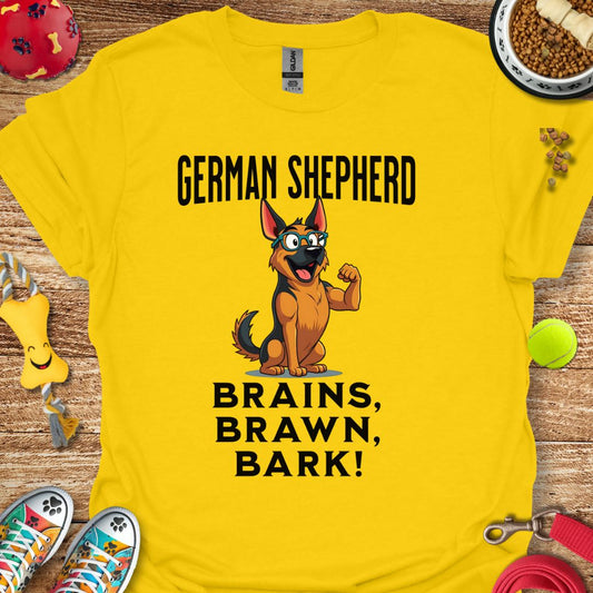 German Shepherd Brains Brawn Bark T-Shirt