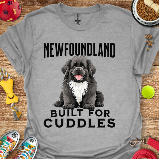 Newfoundland Built for Cuddles T-Shirt