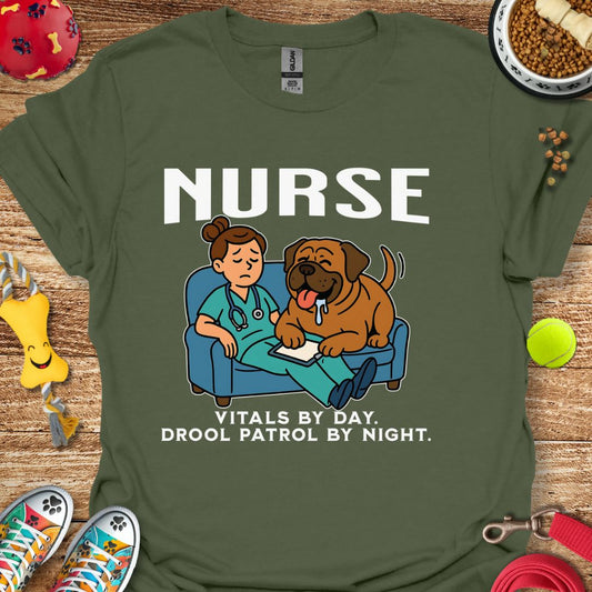 Nurse Vitals by Day Drool Patrol by Night T-Shirt