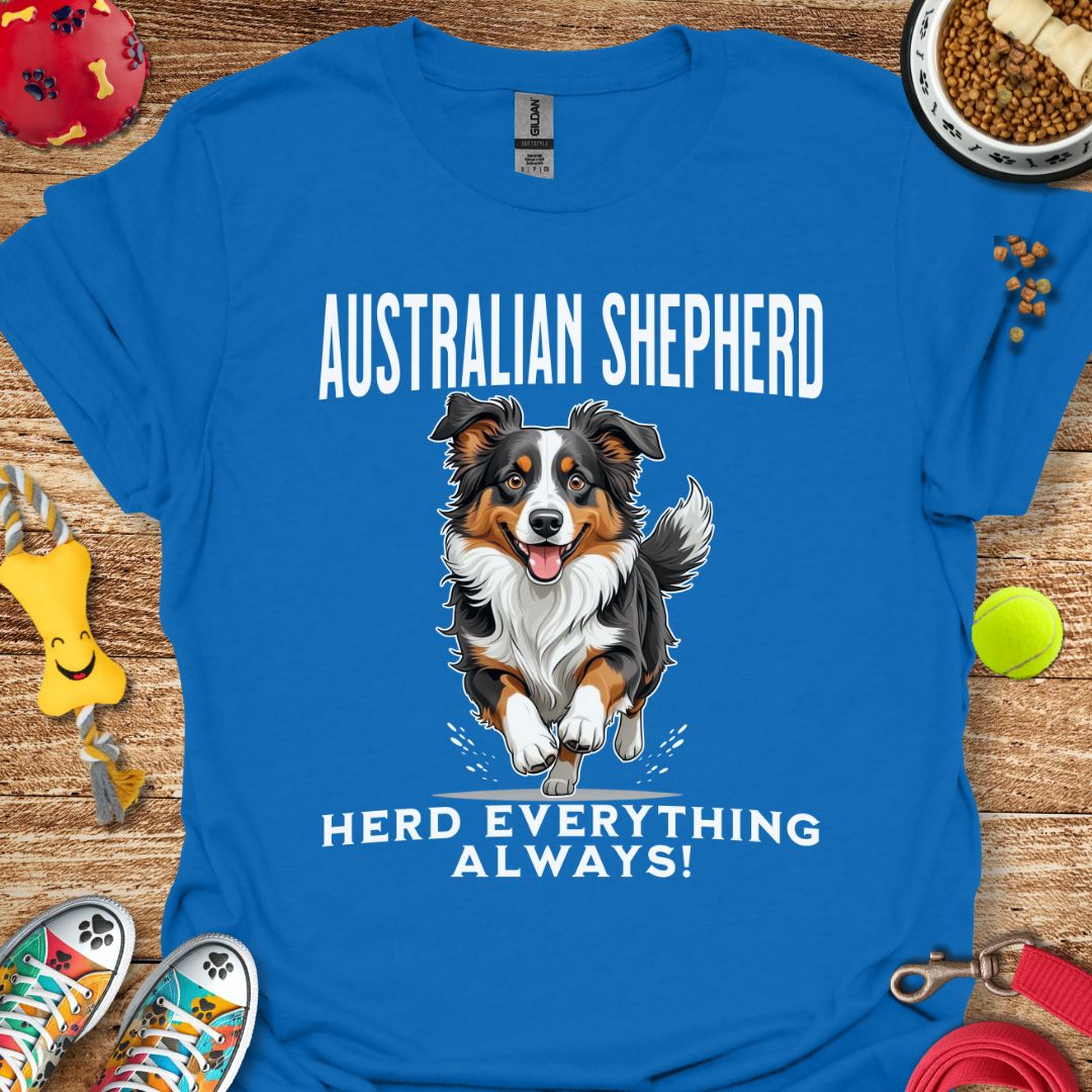 Australian Shepherd Herd Everything T-Shirt