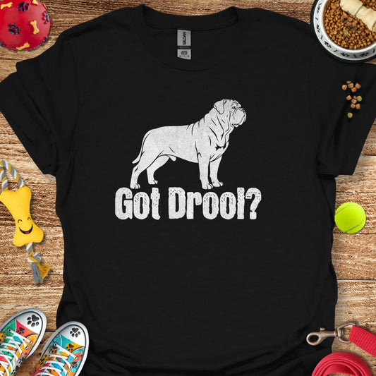 Got Drool T-Shirt