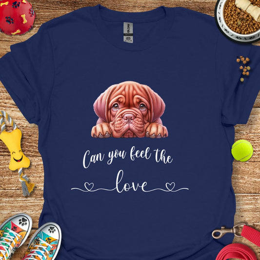 Can You Feel the Love (Dogue Puppy) T-Shirt