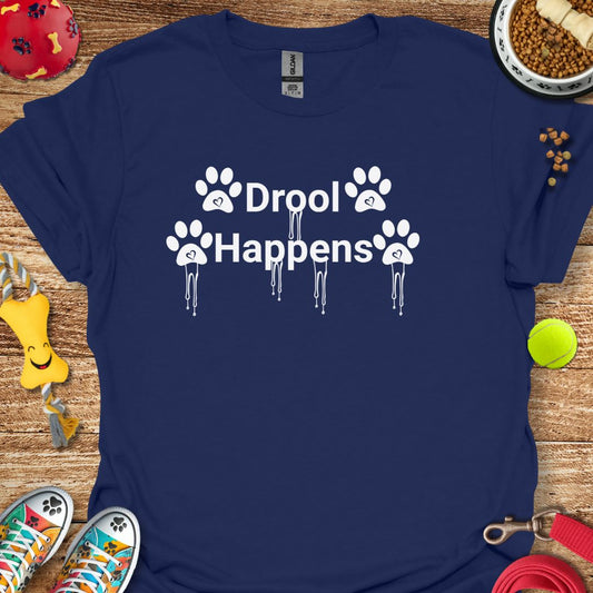Drool Happens T-Shirt