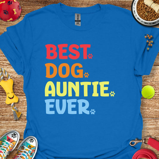 Best Dog Auntie Ever T-Shirt